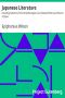 [Gutenberg 19264] • Japanese Literature / Including Selections from Genji Monogatari and Classical Poetry and Drama of Japan